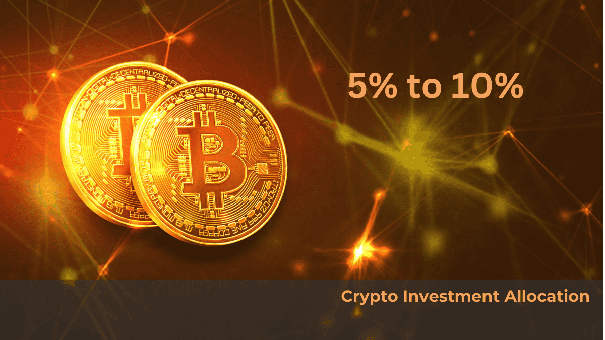 I believe that a Crypto Portfolio Allocation of 5% to 10% is a safe plan for all of us