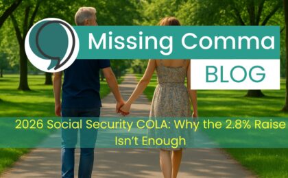 2026 Social Security COLA: Why the 2.8% Raise Isn’t Enough