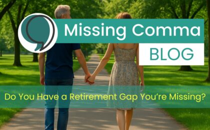 Cover Image - Do You Have a Retirement Gap You're Missing?